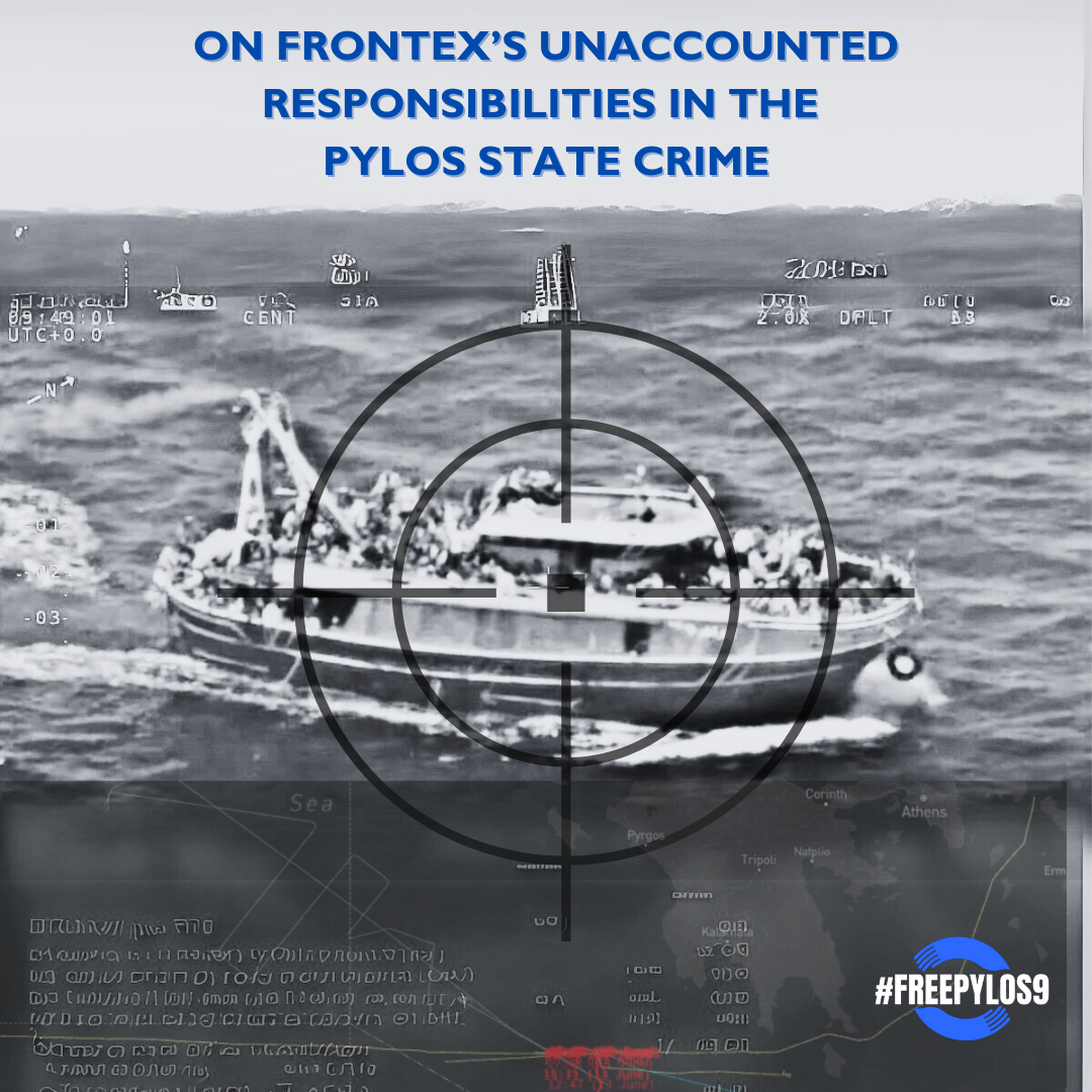 On Frontex’s unaccountable responsibilities in Pylos state crime